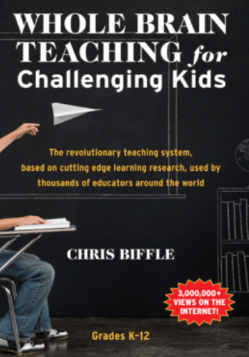 Book cover for Whole Brain Teaching for Challenging Kids